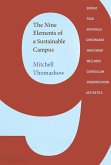 The Nine Elements of a Sustainable Campus (eBook, ePUB) The Nine Elements of a Sustainable Campus (eBook, ePUB)