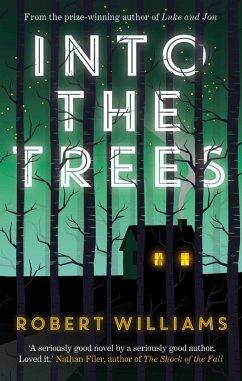 Into the Trees (eBook, ePUB) - Williams, Robert