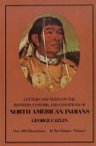 Manners, Customs, and Conditions of the North American Indians, Volume I (eBook, ePUB)