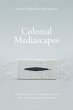 Colonial Mediascapes (eBook, ePUB) - Bild 1