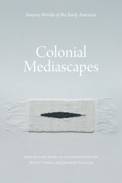 Colonial Mediascapes (eBook, ePUB)