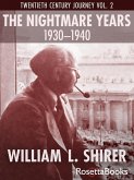 The Nightmare Years, 1930-1940 (eBook, ePUB) The Nightmare Years, 1930-1940 (eBook, ePUB)