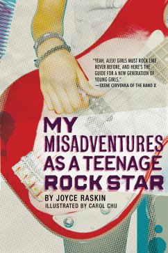 My Misadventures as a Teenage Rock Star (eBook, ePUB) - Raskin, Joyce