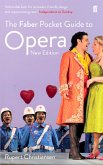 The Faber Pocket Guide to Opera (eBook, ePUB)