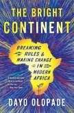 The Bright Continent (eBook, ePUB)