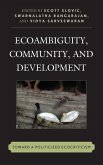 Ecoambiguity, Community, and Development (eBook, ePUB)
