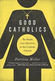 Good Catholics (eBook, ePUB)