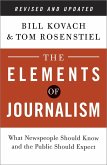 The Elements of Journalism, Revised and Updated 3rd Edition (eBook, ePUB)