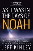 As It Was in the Days of Noah (eBook, ePUB) As It Was in the Days of Noah (eBook, ePUB)