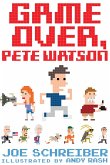 Game Over, Pete Watson (eBook, ePUB)
