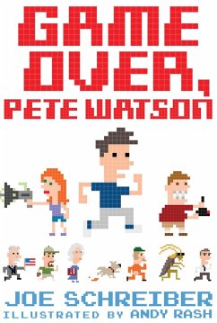 Game Over, Pete Watson (eBook, ePUB) - Schreiber, Joe