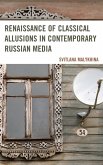 Renaissance of Classical Allusions in Contemporary Russian Media (eBook, ePUB)