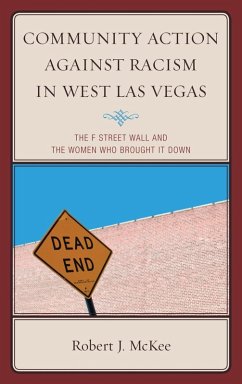 Community Action against Racism in West Las Vegas (eBook, ePUB) - McKee, Robert J.