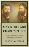 Max Weber and Charles Peirce (eBook, ePUB)