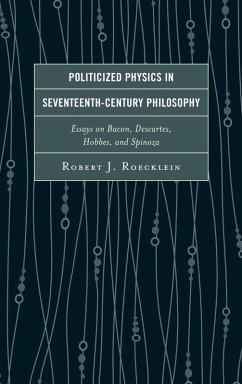 Cover Politicized Physics in Seventeenth-Century Philosophy (eBook, ePUB)