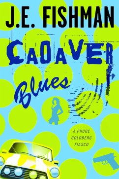 Cadaver Blues (eBook, ePUB) - Fishman, J. E.