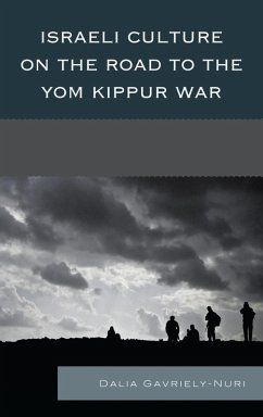 Cover Israeli Culture on the Road to the Yom Kippur War (eBook, ePUB)