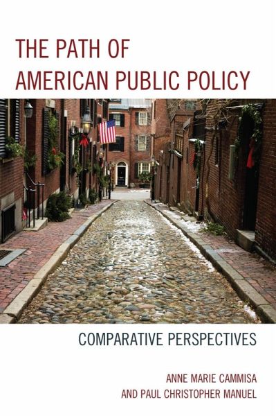 The Path of American Public Policy (eBook, ePUB) The Path of American Public Policy (eBook, ePUB)