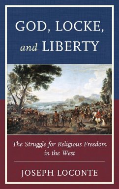 God, Locke, and Liberty (eBook, ePUB) - Loconte, Joseph