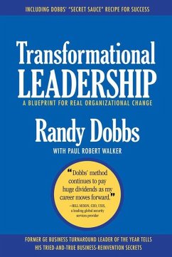 Transformational Leadership: A Blueprint for Real Organizational Change (eBook, ePUB) - Dobbs, Randy