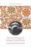 Into the Twilight of Sanskrit Court Poetry (eBook, ePUB)