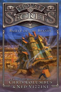 House of Secrets: Battle of the Beasts (eBook, ePUB) - Columbus, Chris; Vizzini, Ned