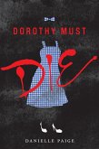 Dorothy Must Die (eBook, ePUB)