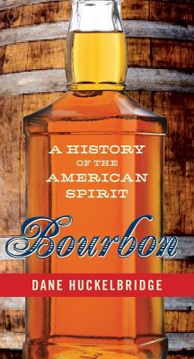 Bourbon (eBook, ePUB) - Huckelbridge, Dane