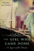 The Girl Who Came Home (eBook, ePUB)