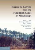 Hurricane Katrina and the Forgotten Coast of Mississippi (eBook, ePUB)