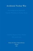Accidental Nuclear War (eBook, ePUB)