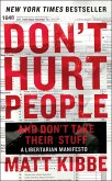 Don't Hurt People and Don't Take Their Stuff (eBook, ePUB)