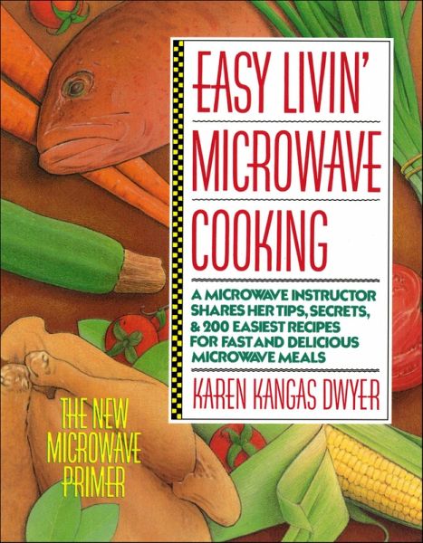 Easy Livin' Microwave Cooking (eBook, ePUB) Easy Livin' Microwave Cooking (eBook, ePUB)