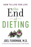 The End of Dieting (eBook, ePUB)