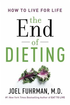 The End of Dieting (eBook, ePUB) - Fuhrman, Joel