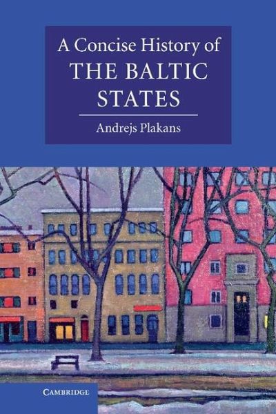 Concise History of the Baltic States (eBook, ePUB) Concise History of the Baltic States (eBook, ePUB)