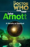 Doctor Who: A Handful of Stardust (Time Trips) (eBook, ePUB)