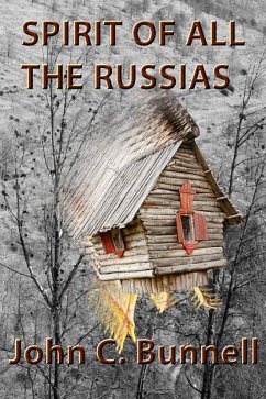Spirit of All the Russias (eBook, ePUB) - Bunnell, John C