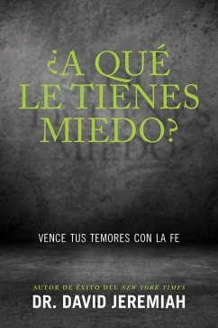 ¿A qué le tienes miedo? (eBook, ePUB) - Jeremiah, David