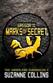 Gregor and the Marks of Secret (eBook, ePUB)