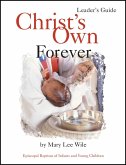 Christ's Own Forever (eBook, ePUB)