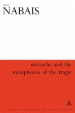 Nietzsche & the Metaphysics of the Tragic (eBook, PDF)