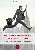 Viste para triunfar en un mundo global (eBook, ePUB)