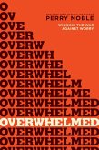Overwhelmed (eBook, ePUB)