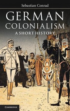 German Colonialism (eBook, ePUB) - Conrad, Sebastian