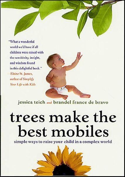 Trees Make the Best Mobiles (eBook, ePUB) Trees Make the Best Mobiles (eBook, ePUB)