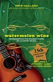 Watermelon Wine (eBook, ePUB)