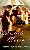 Mistletoe Magic (eBook, ePUB)