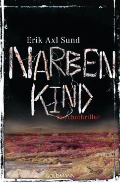 Narbenkind / Victoria Bergman Trilogie Bd.2 (eBook, ePUB) - Sund, Erik Axl