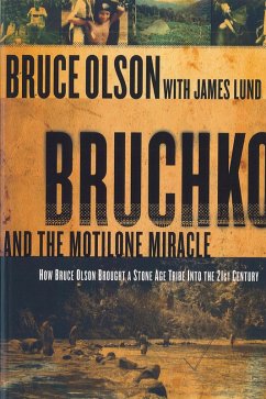 Bruchko And The Motilone Miracle (eBook, ePUB) - Olson, Bruce